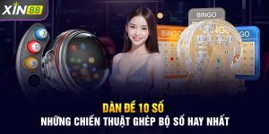 Dàn Đề 10 Số - Những Chiến Thuật Ghép Bộ Số Hay Nhất